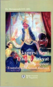 Ekspresi Seni Tradisi dan Transformasi Sosial Budaya